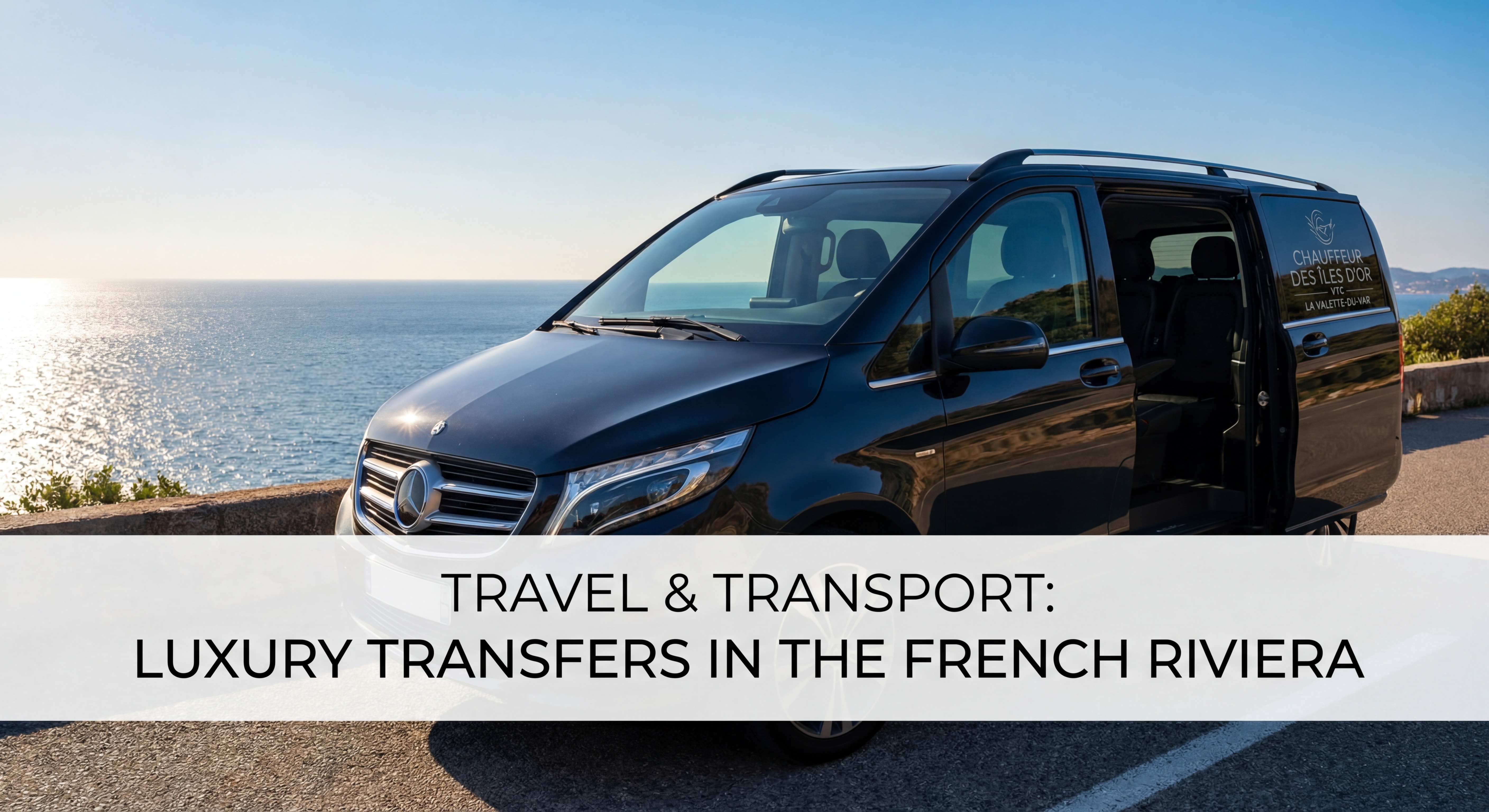 VTC La Valette-du-Var - Mercedes Classe V CHAUFFEUR DES ÎLES D'OR à Carqueiranne devant la mer Méditerranée