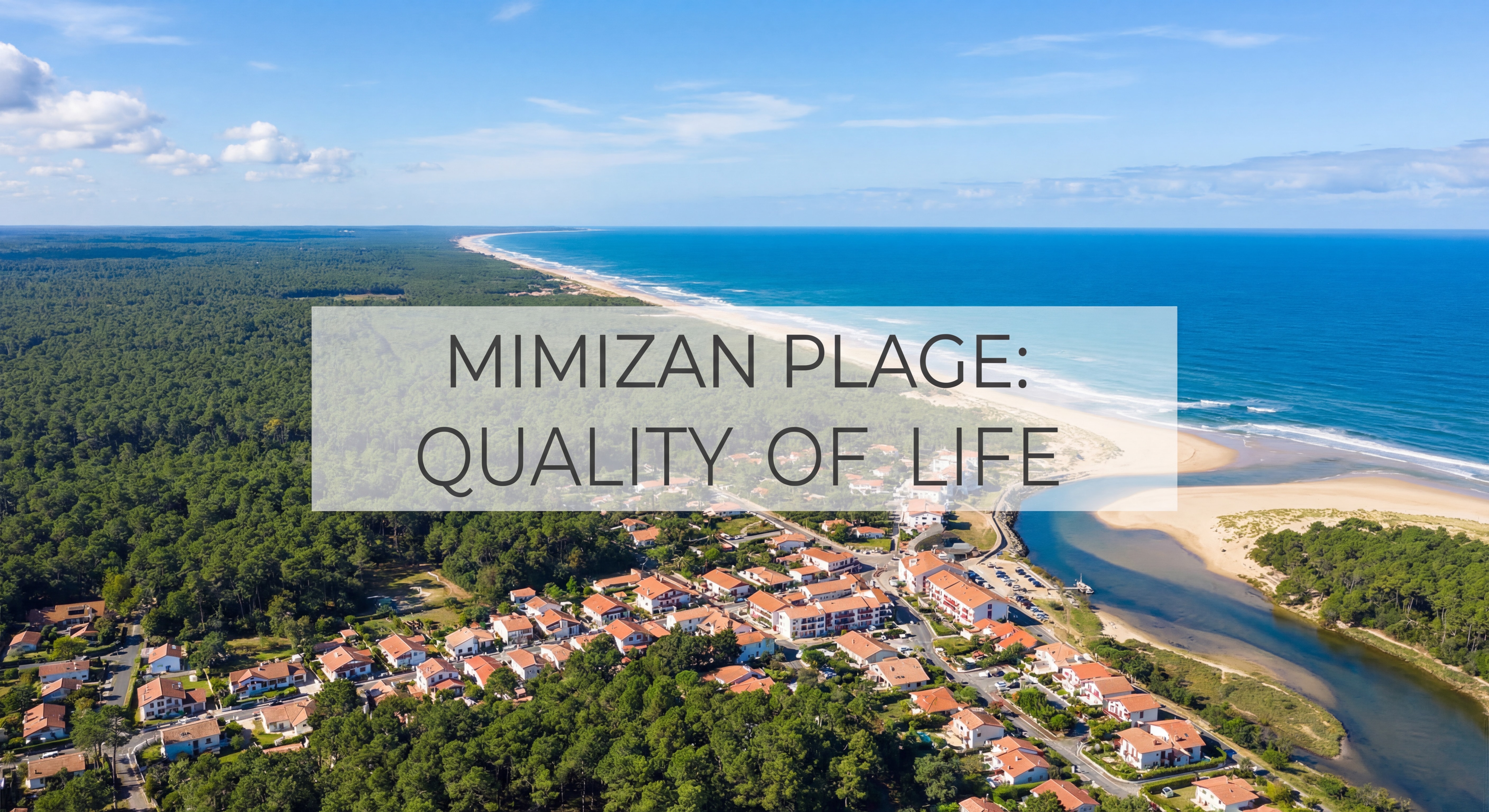 Vue aérienne drone Mimizan plage océan Atlantique forêt landaise qualité de vie Landes Nouvelle-Aquitaine