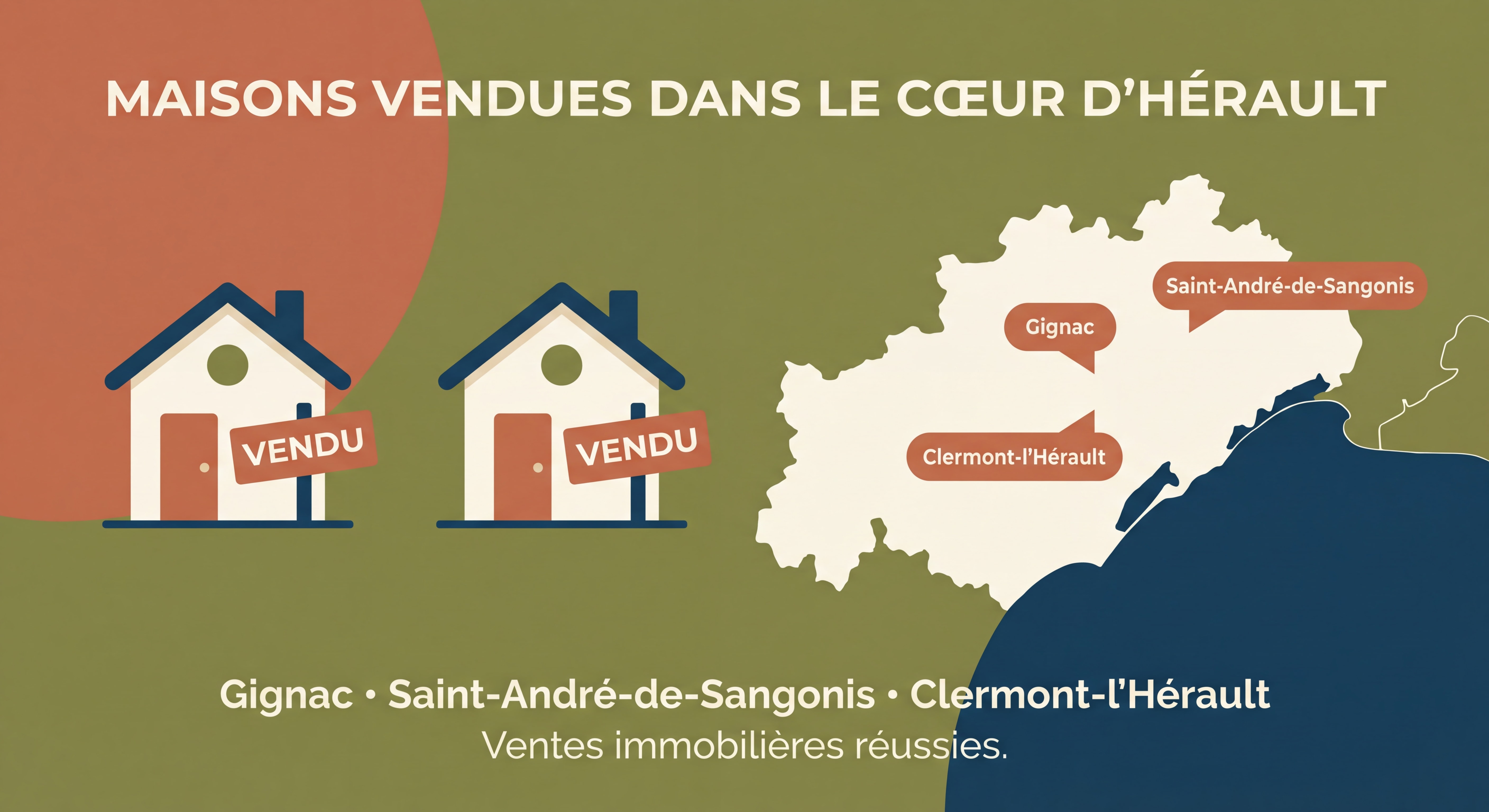 Maisons vendues dans le Cœur d'Hérault - Gignac Saint-André-de-Sangonis Clermont-l'Hérault, ventes immobilières réussies