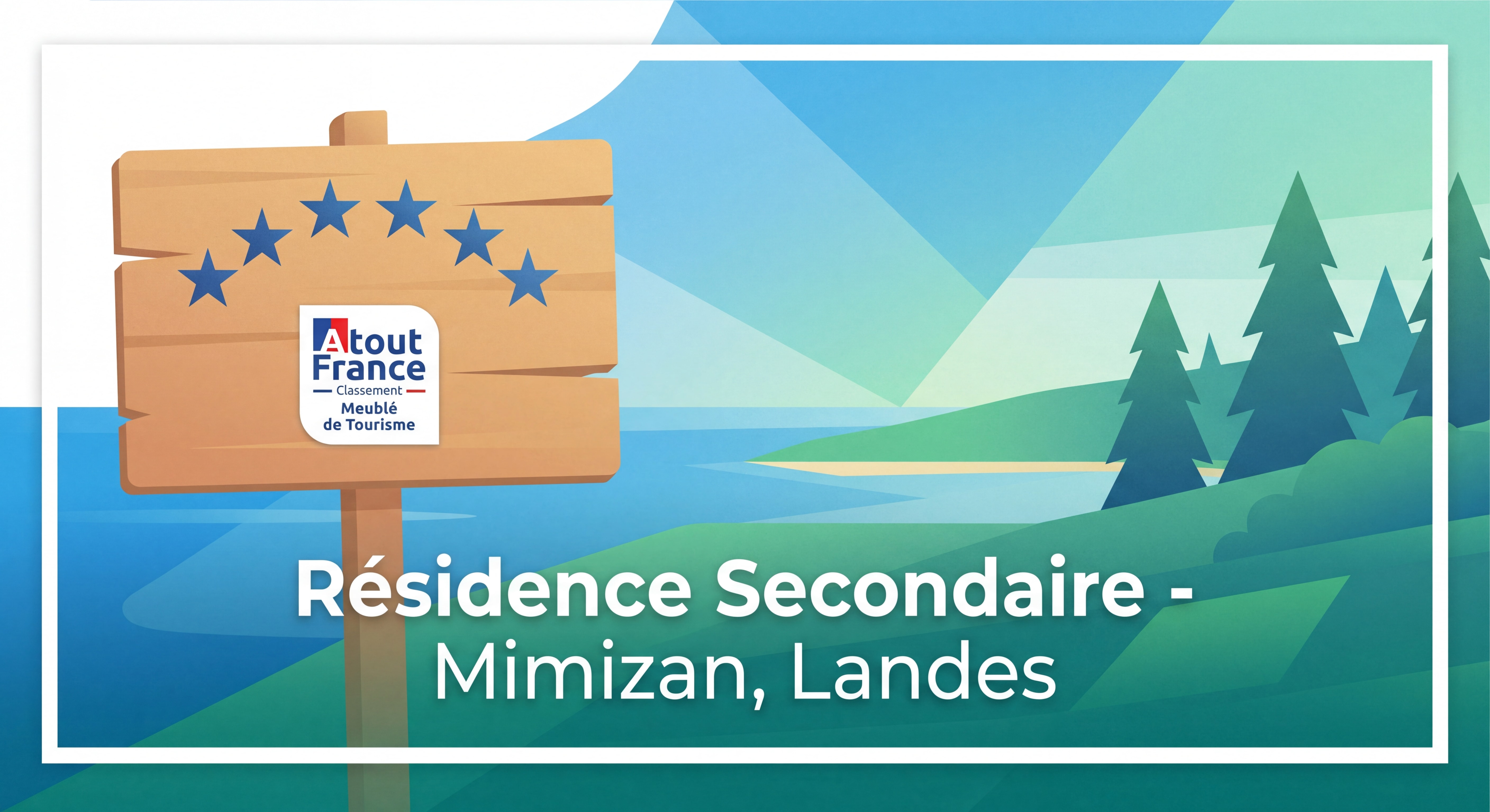 Panneau étoiles classement meublé de tourisme Atout France résidence secondaire Mimizan Landes