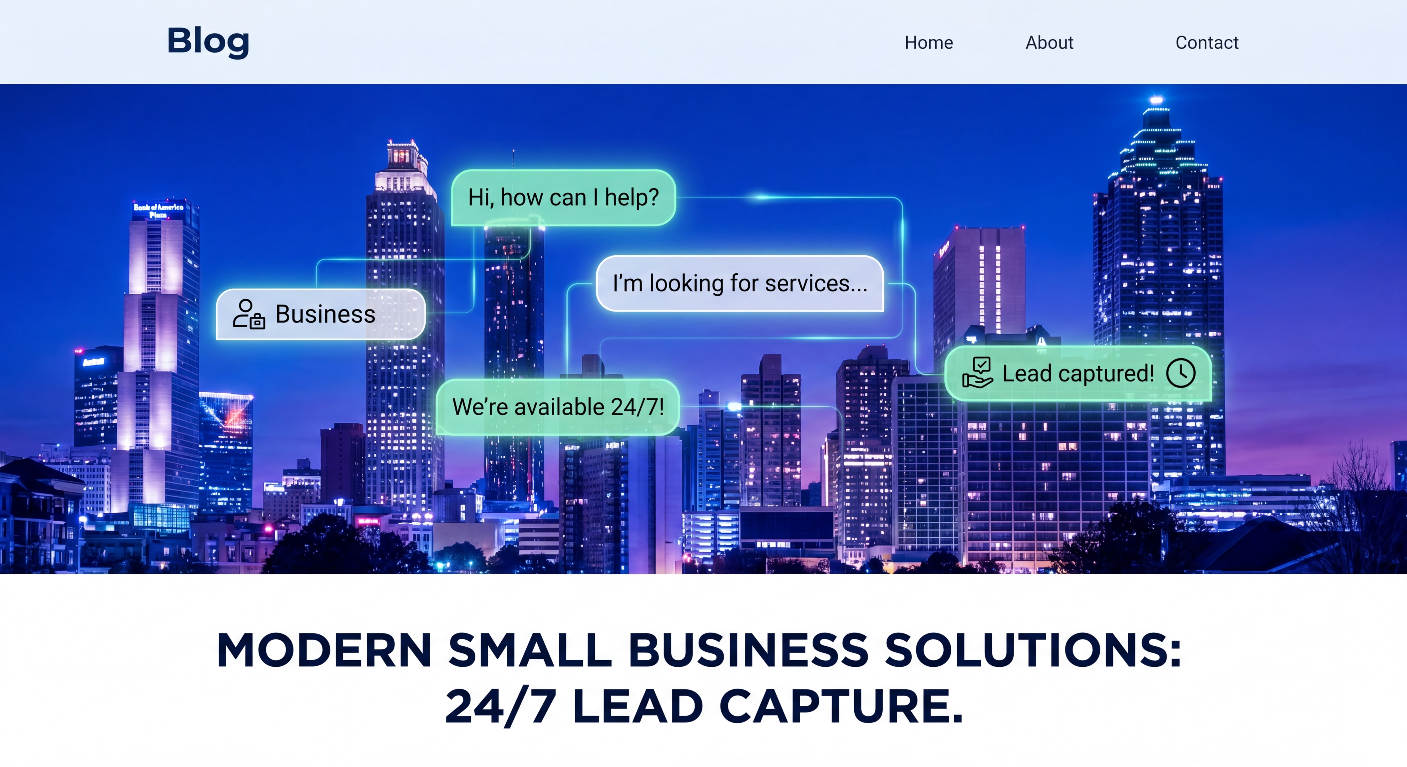 Atlanta skyline at night with digital overlay showing chatbot conversation bubbles representing 24/7 lead capture for small businesses
