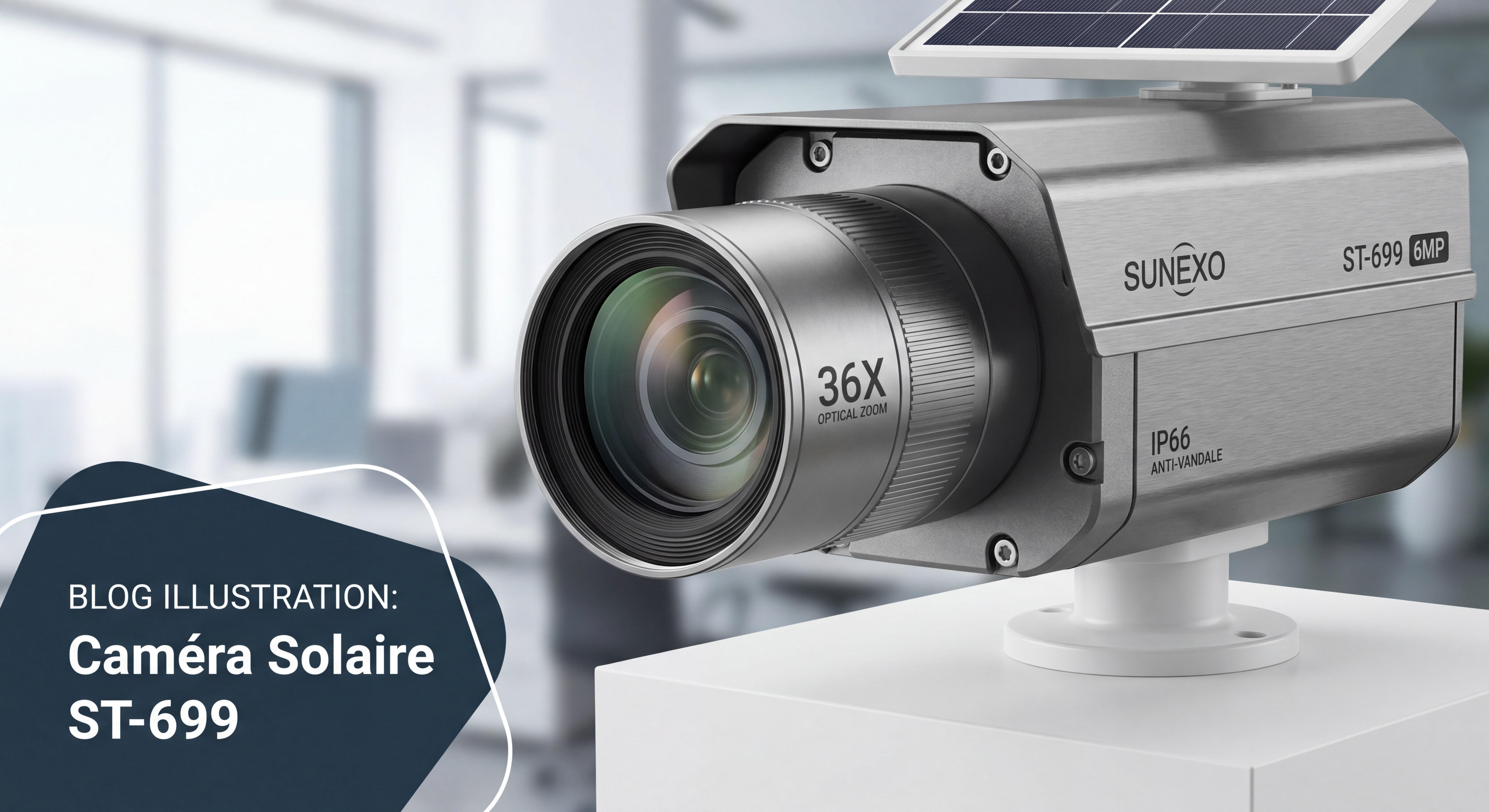 Caméra solaire ST-699 6MP Sunexo vue de près avec zoom optique 36X et boîtier full métal anti-vandale IP66