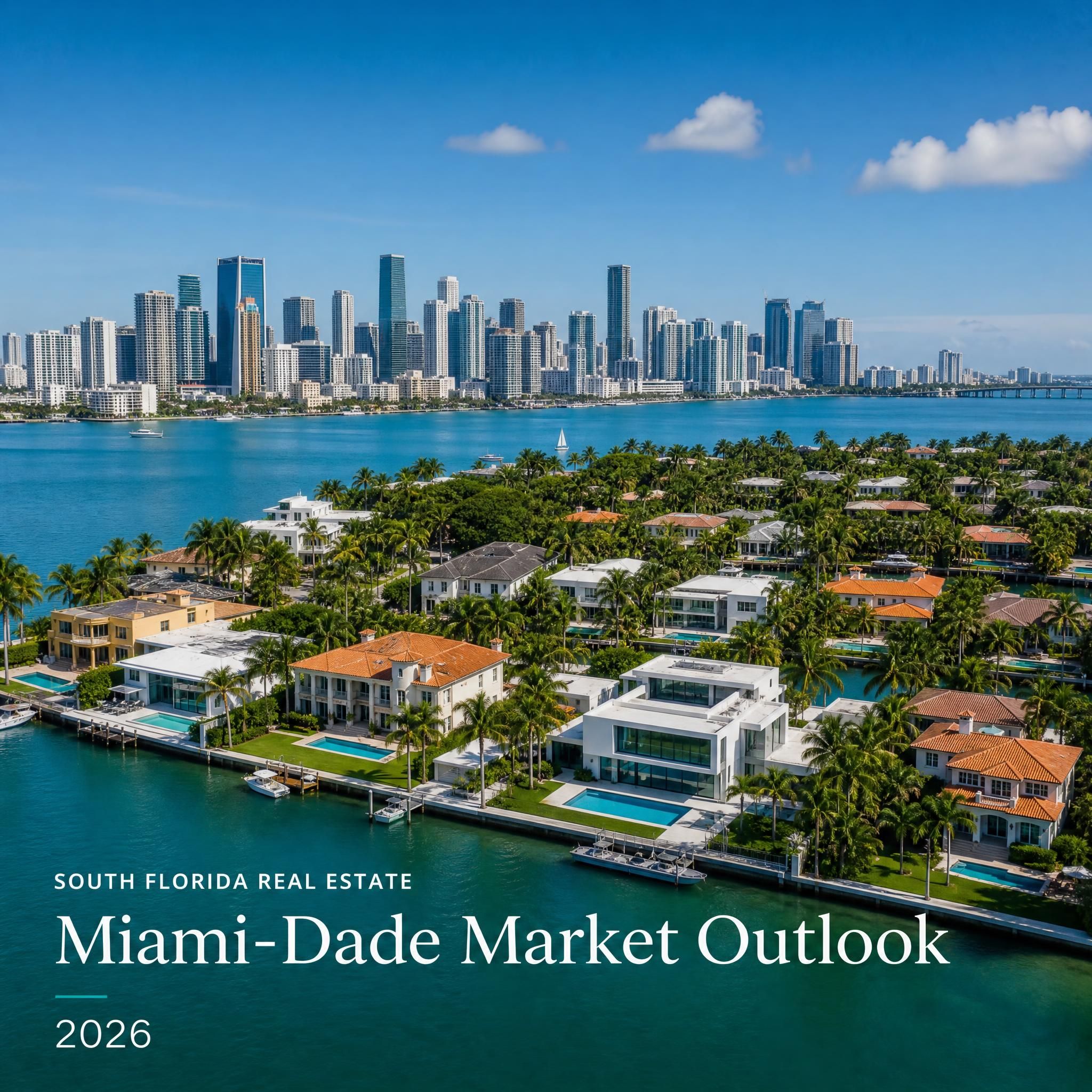 Aerial view of Miami-Dade luxury waterfront properties with Biscayne Bay and downtown Miami skyline in background, South Florida real estate market 2026