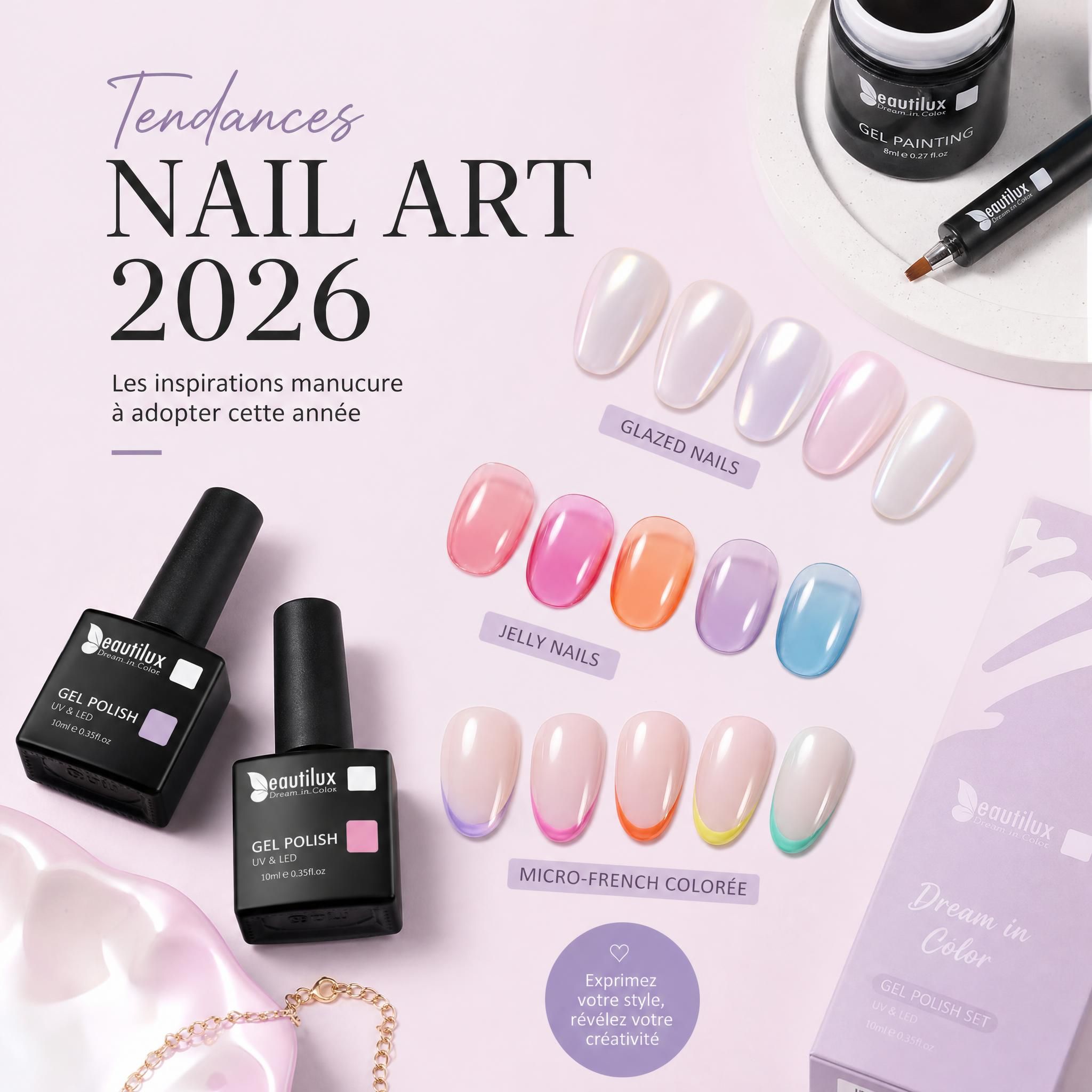 Flat lay de manucures nail art tendances 2026 — glazed nails, jelly nails, micro-French colorée sur fond pastel, produits Beautilux