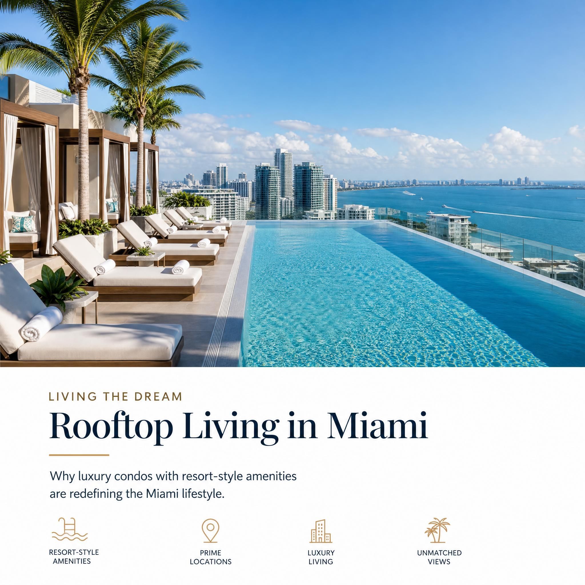 Resort-style rooftop pool at a luxury Miami condo with panoramic ocean and city skyline views, sun loungers and cabanas