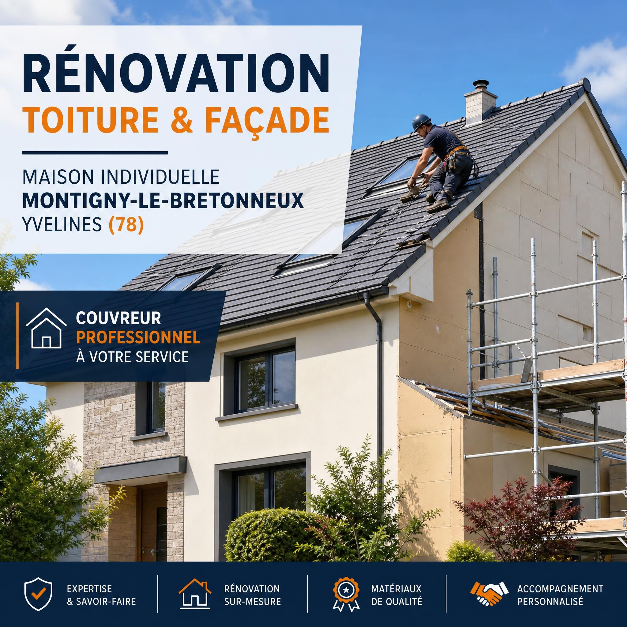 Rénovation toiture et façade maison individuelle Montigny-le-Bretonneux Yvelines 78 - couvreur professionnel en intervention
