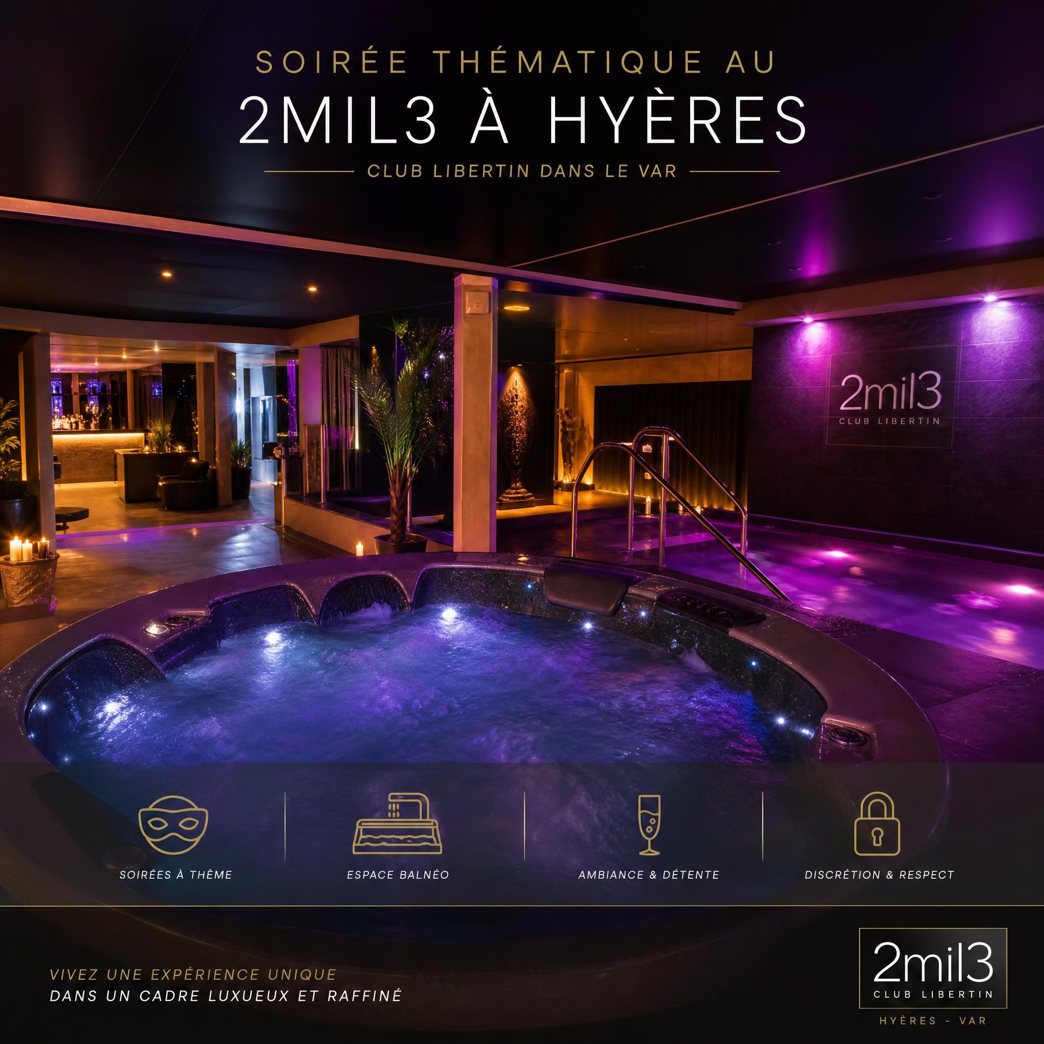 Ambiance soirée thématique au club libertin 2mil3 à Hyères dans le Var, lumières tamisées et espace balnéo luxueux