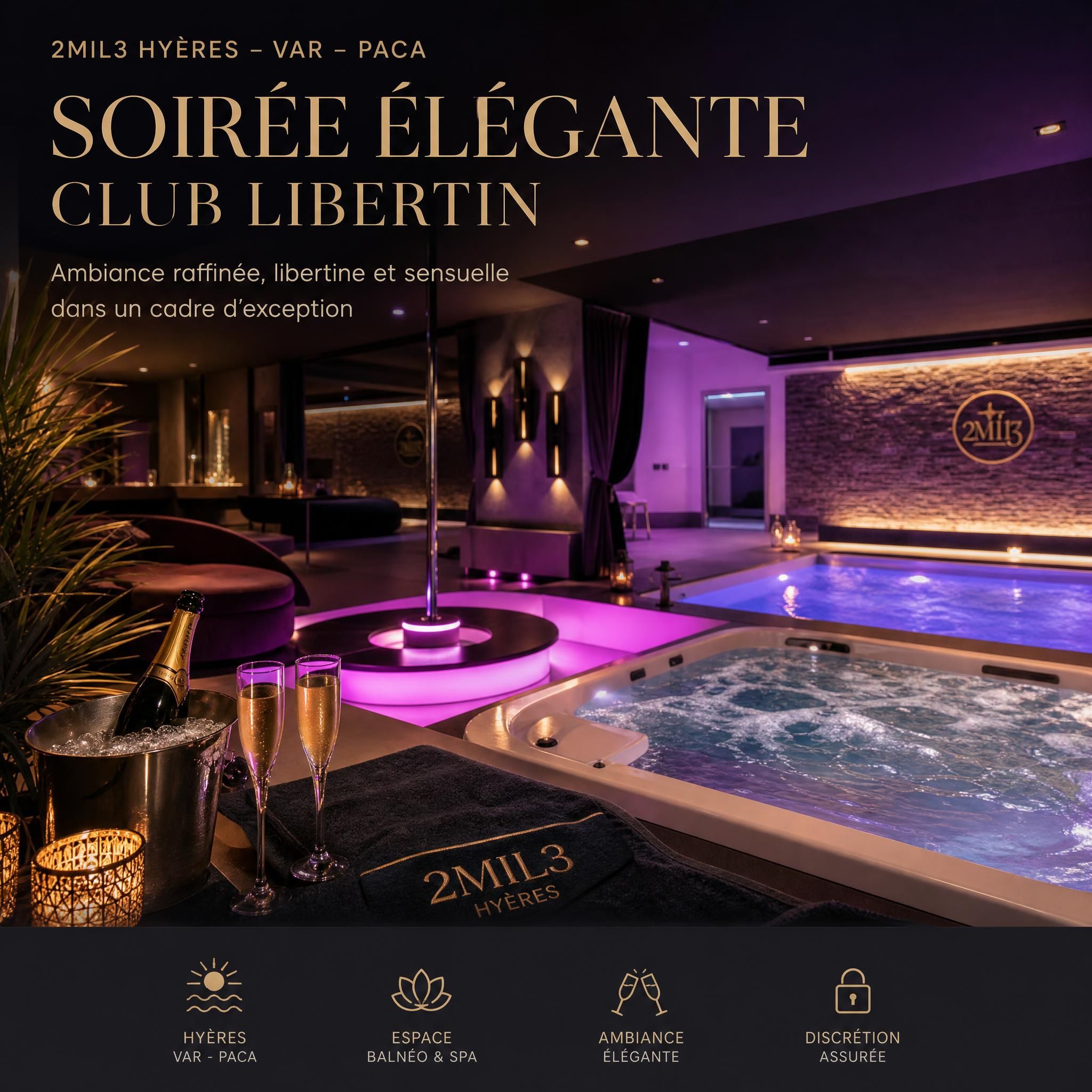 Ambiance soirée élégante club libertin 2mil3 Hyères Var PACA - lumières tamisées espace balnéo luxe