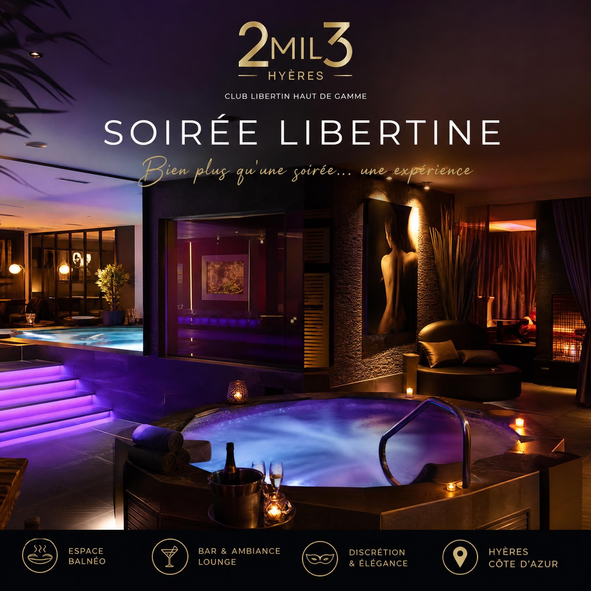 Soirée libertine haut de gamme au club 2mil3 à Hyères, ambiance balnéo et lumières tamisées, club libertin PACA