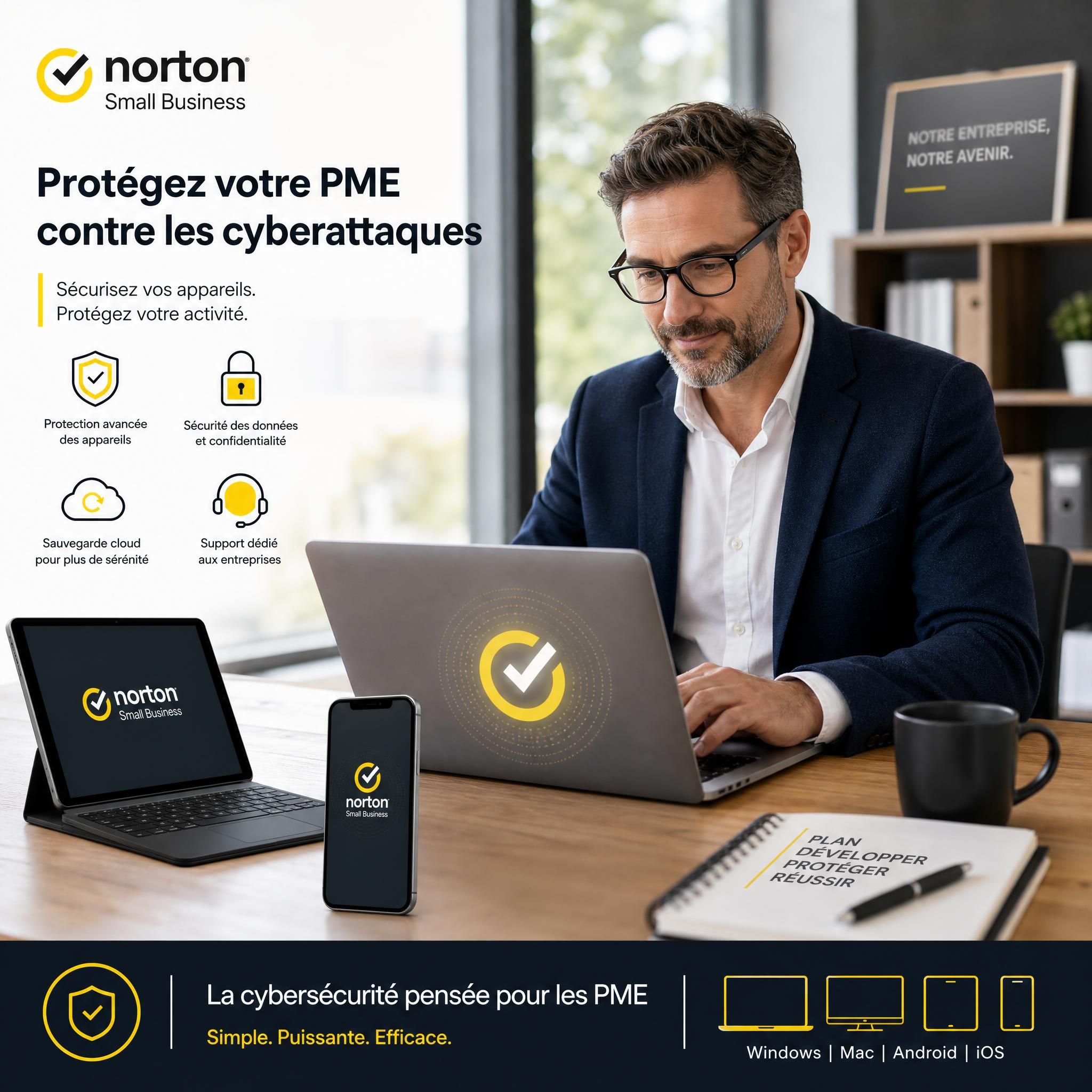 Chef d'entreprise PME sécurisant ses appareils professionnels avec Norton Small Business contre les cyberattaques