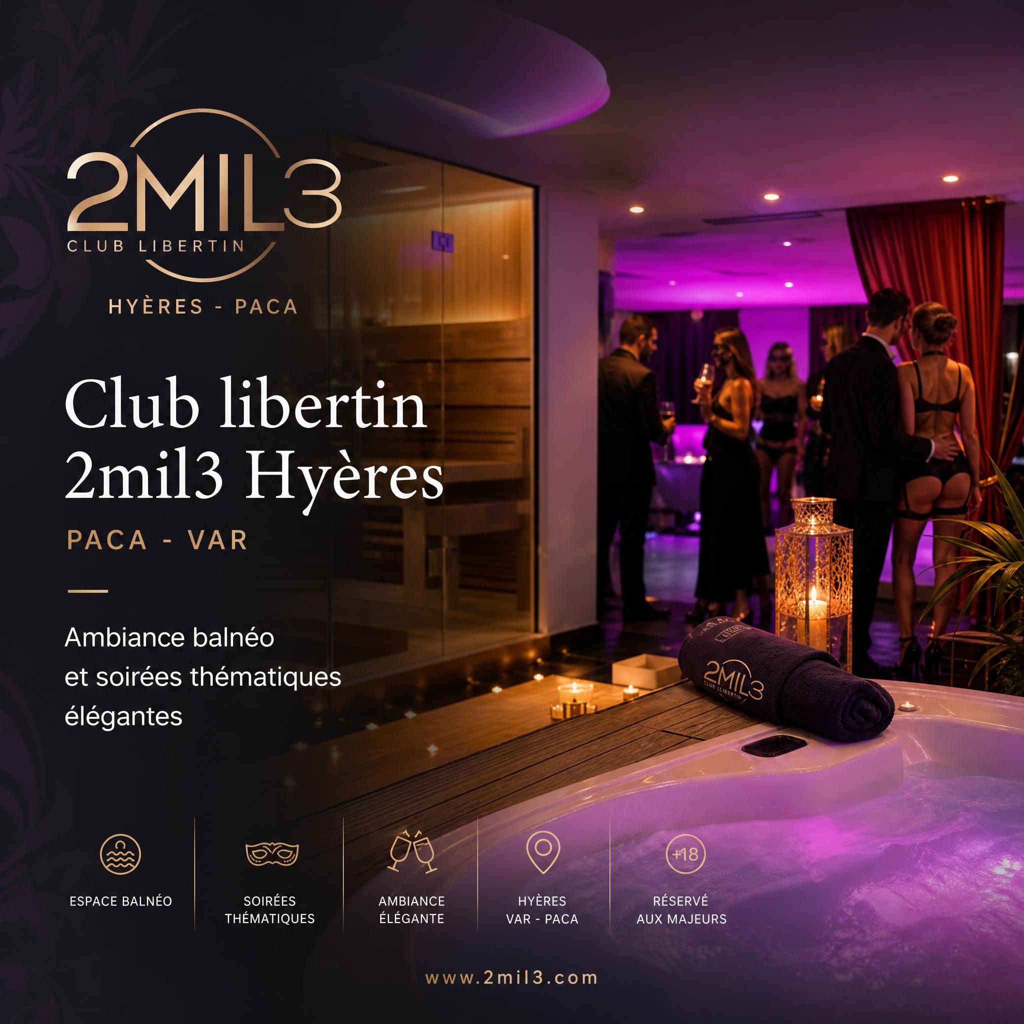 Club libertin 2mil3 Hyères PACA - ambiance balnéo et soirée thématique élégante dans le Var