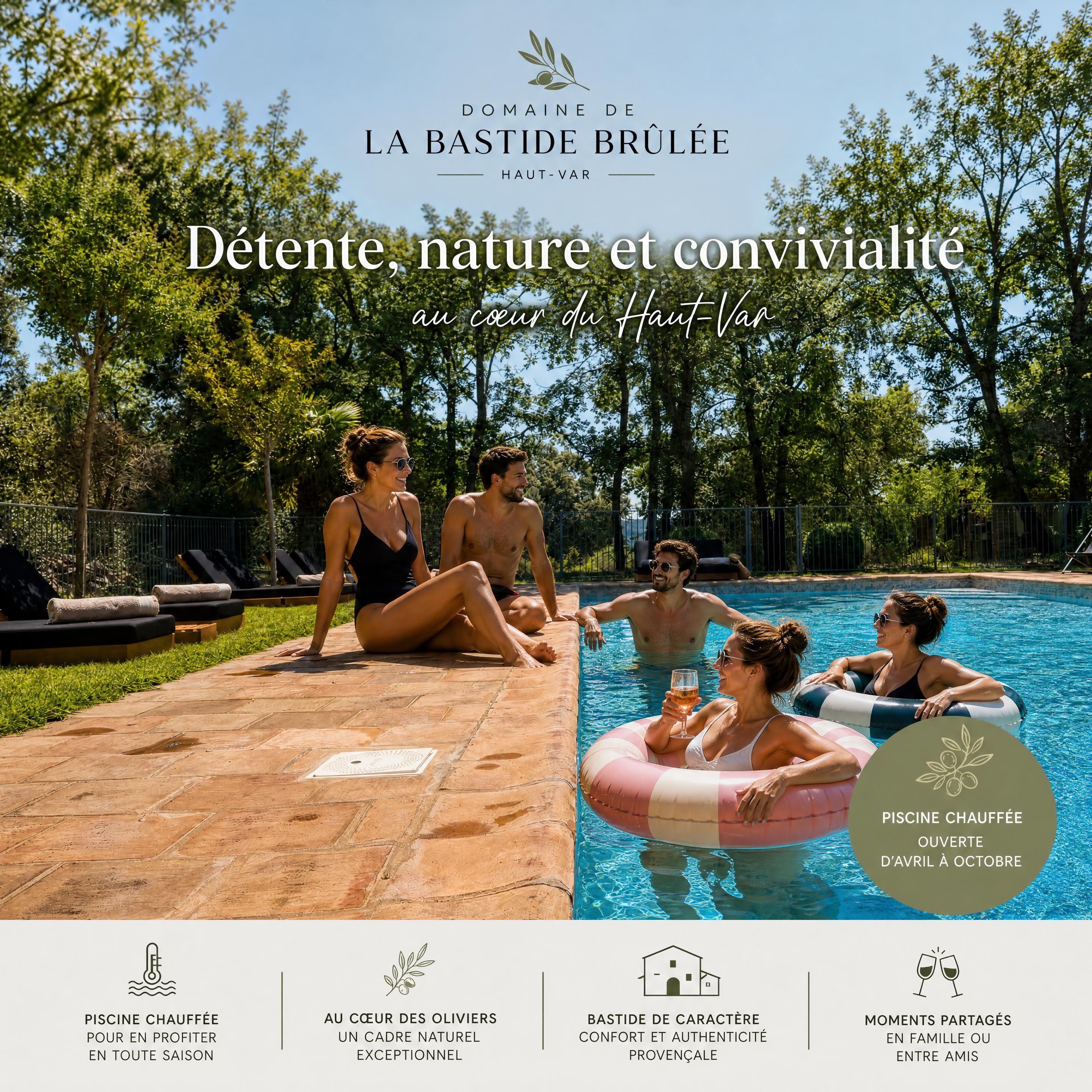 Groupe d’amis profitant de la piscine chauffée et des oliviers du Domaine de la Bastide Brûlée dans le Haut-Var